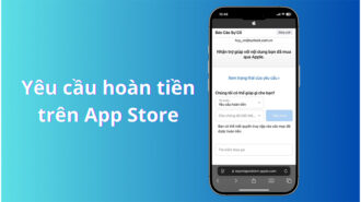 Cách yêu cầu hoàn tiền trên App Store cho ứng dụng hoặc nội dung bạn đã mua cực kỳ đơn giản